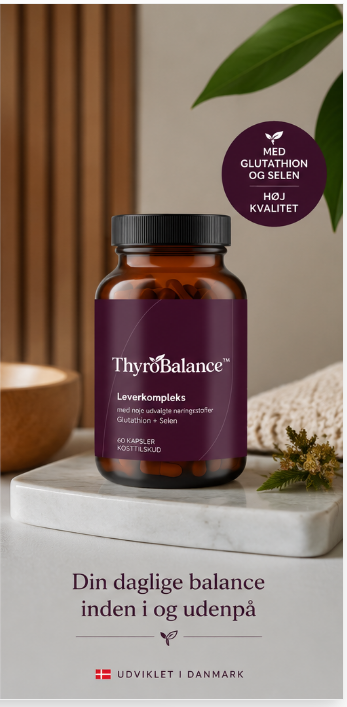 ThyroBalance™ | 🌿Mindst 50% rabat🌟| Støtter kroppens normale omsætning af skjoldbruskkirtelhormoner – med selen, glutathion og nøje udvalgte planteekstrakter.